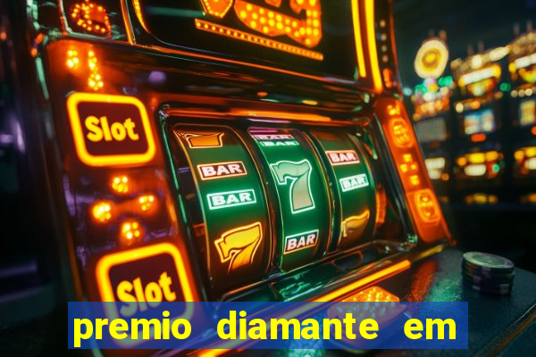 premio diamante em dinheiro blaze